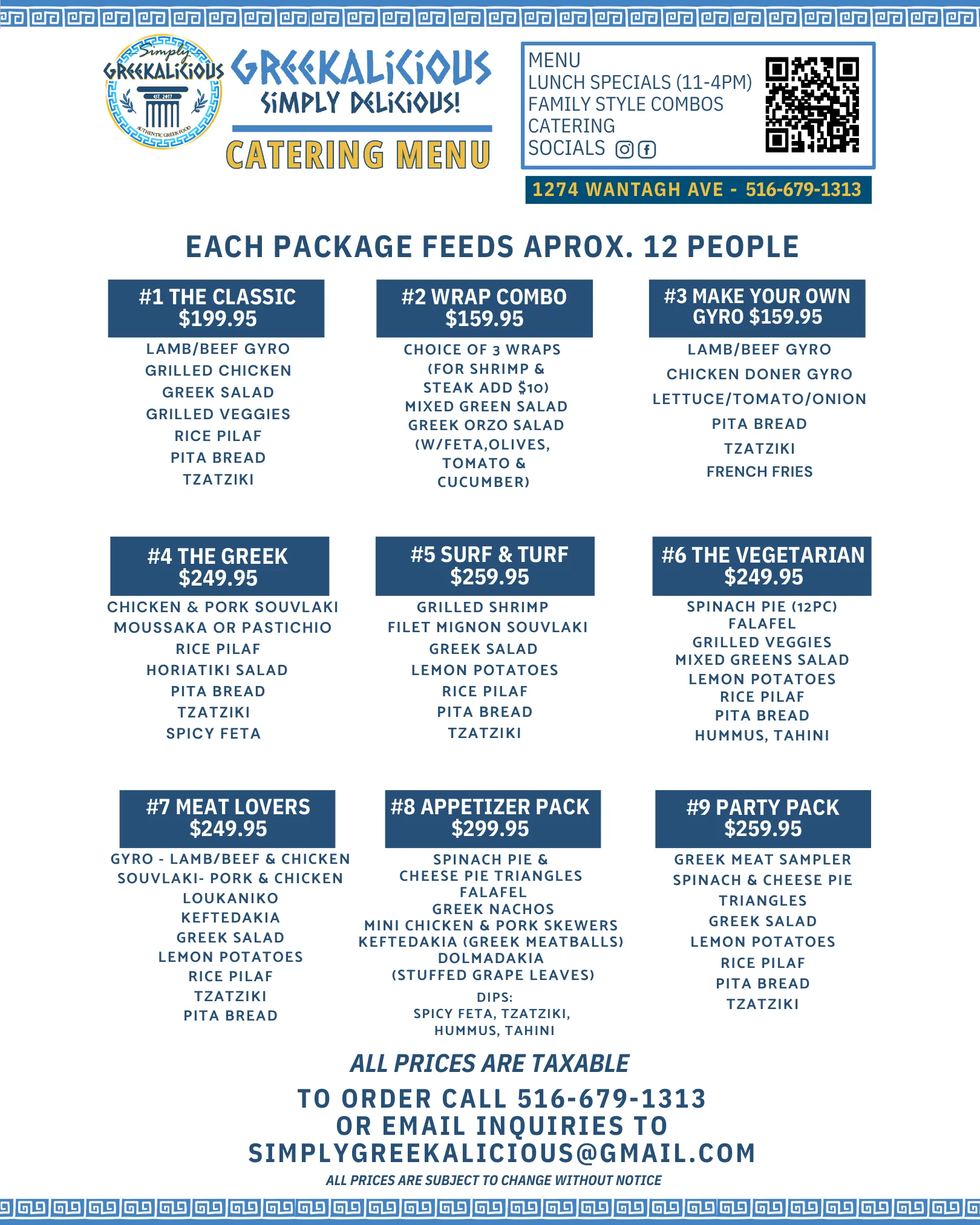 Catering menu: nine family-style packages, each feeding about 12 people. #1 The Classic $199.95, #2 Wrap Combo $159.95, #3 Make Your Own Gyro $159.95, #4 The Greek $249.95, #5 Surf & Turf $259.95, #6 The Vegetarian $249.95, #7 Meat Lovers $249.95, #8 Appetizer Pack $299.95, #9 Party Pack $259.95. All prices are taxable.